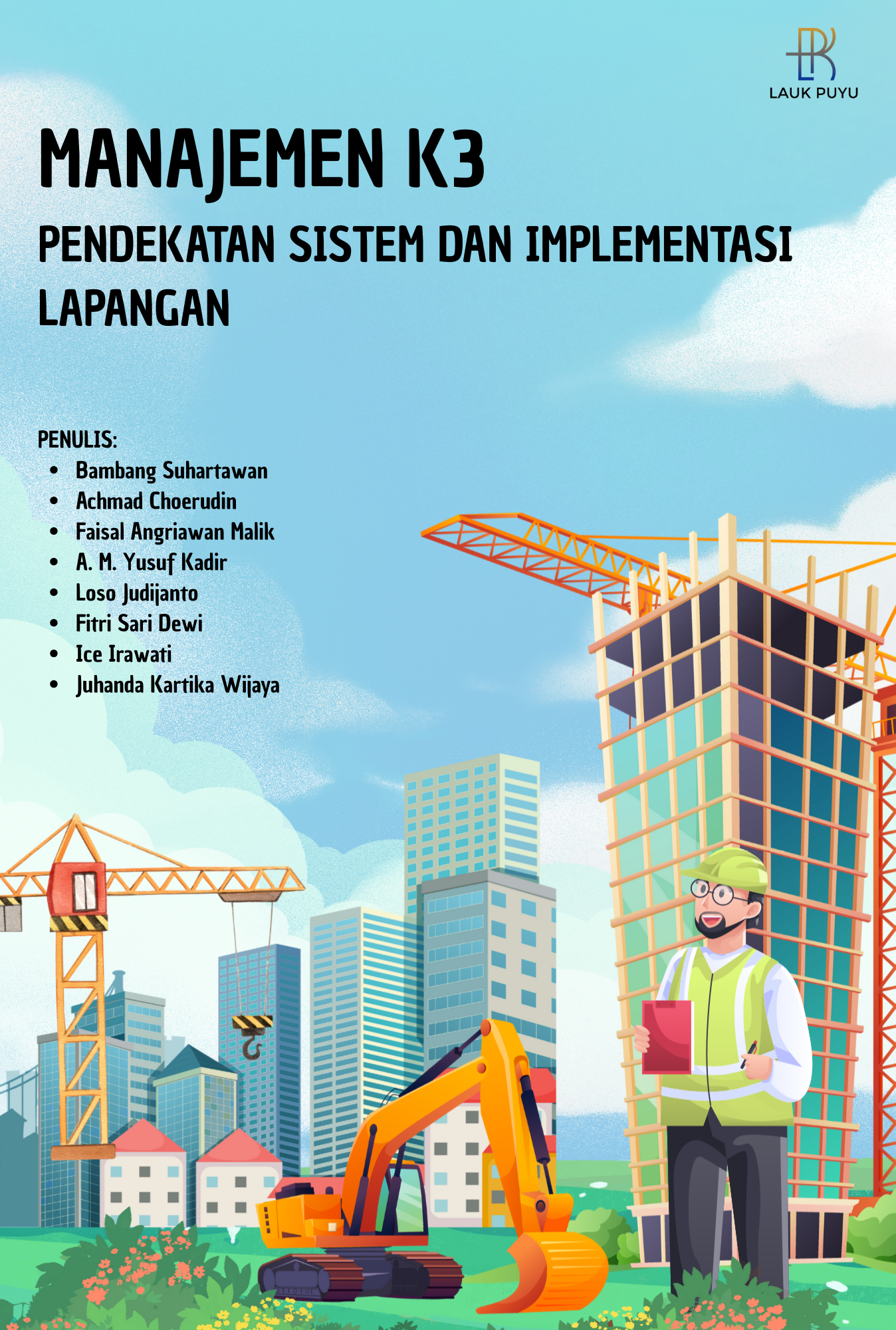 MANAJEMEN K3 PENDEKATAN SISTEM DAN IMPLEMENTASI LAPANGAN (1)