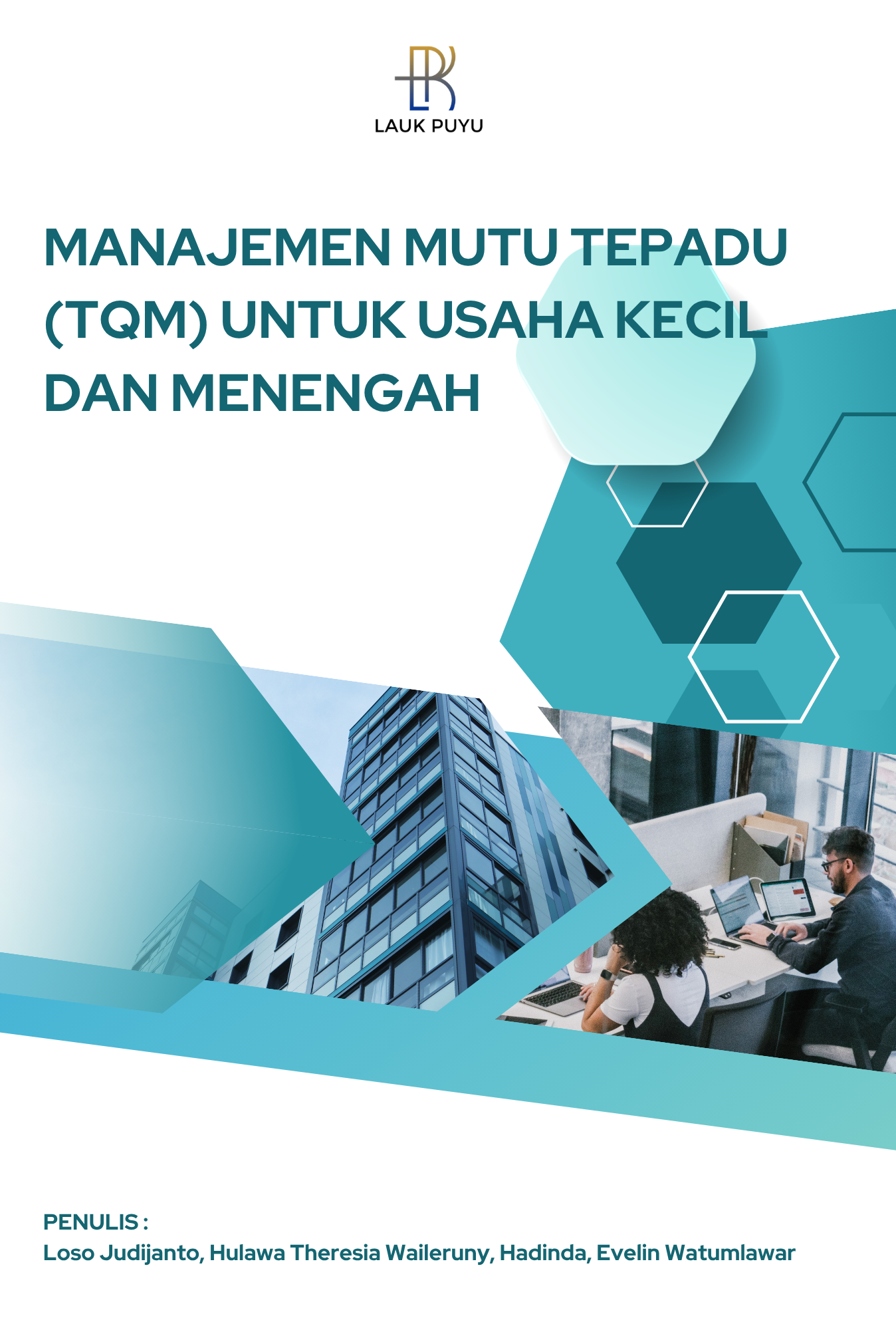 MANAJEMEN MUTU TEPADU (TQM) UNTUK USAHA KECIL DAN MENENGAH